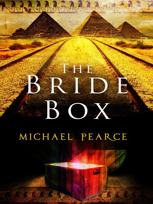 Title details for The Bride Box by Michael Pearce - Available